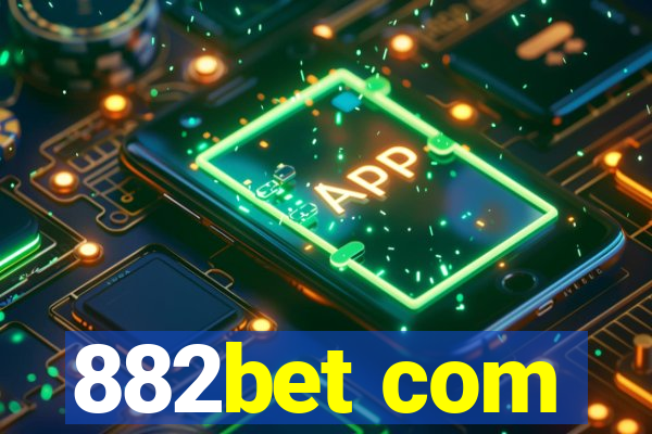 882bet com